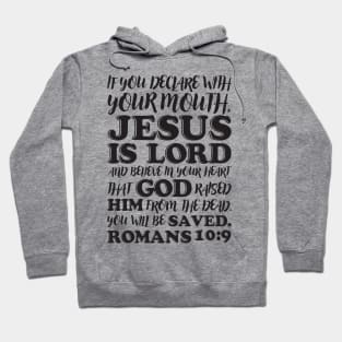 Romans 10:9 Hoodie